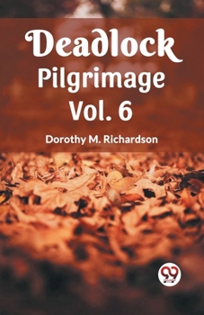 Paperback Deadlock Pilgrimage Vol. 6 Book