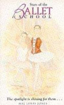 Stars of the Ballet School - Book #6 of the Ballet School