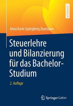 Paperback Steuerlehre Und Bilanzierung F?r Das Bachelor-Studium [German] Book