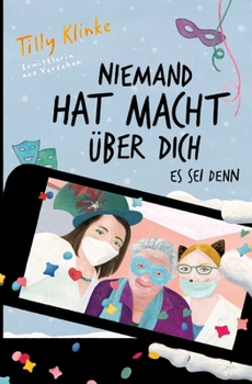 Paperback Niemand hat Macht über dich es sei denn [German] Book
