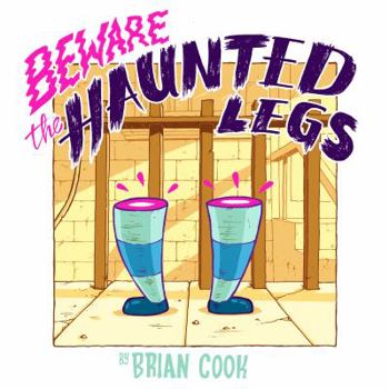 Hardcover Beware the Haunted Legs Book