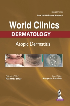 World Clinics-Atopic Dermatitis (June 2018, Vol.04 Issue 1)