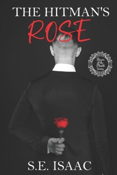 Paperback The Hitman's Rose: The Flower of the Month Book