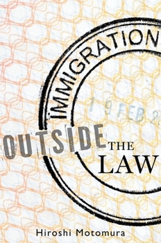 Hardcover Immigration Outside the Law Book