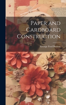 Hardcover Paper and Cardboard Construction Book