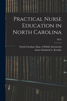 Paperback Practical Nurse Education in North Carolina; NCC Book