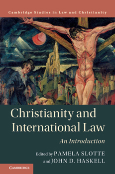 Paperback Christianity and International Law: An Introduction Book