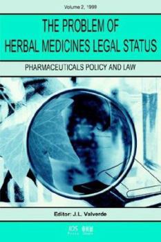 Paperback The Problem of Herbal Medicines Legal Status Book