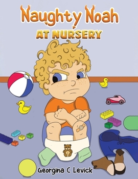 Paperback Naughty Noah at Nursery Book