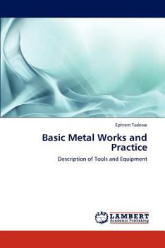 Paperback Basic Metal Works and Practice Book