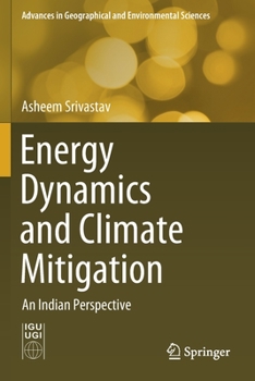 Paperback Energy Dynamics and Climate Mitigation: An Indian Perspective Book