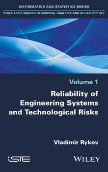 Hardcover Reliability of Engineering Systems and Technological Risk Book