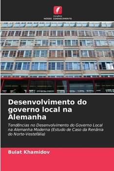 Paperback Desenvolvimento do governo local na Alemanha [Portuguese] Book