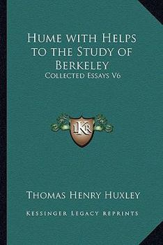 Hume, With Helps To The Study Of Berkeley