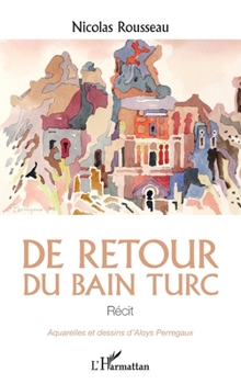 Paperback De retour du bain turc [French] Book