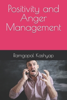 Positivity and Anger Management