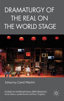 Paperback Dramaturgy of the Real on the World Stage Book