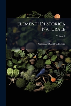 Paperback Elementi Di Storica Naturale; Volume 1 [Italian] Book