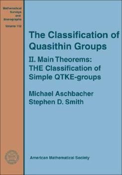 Hardcover The Classification of Quasithin Groups (Mathematical Surveys & Monographs, 112) Book
