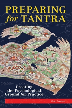 Paperback Preparing for Tantra: Creating the Psychological Ground for Practice Book