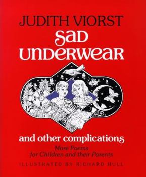 Paperback Sad Underwear and Other Complications: More Poems Fo Children and Their Parents Book