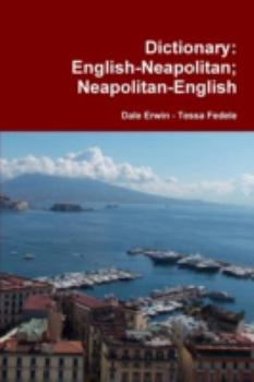 Paperback Dictionary: English-Neapolitan; Neapolitan-English Book