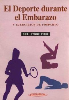 Paperback DePorte Durante El Embarazo, El (Spanish Edition) [Spanish] Book