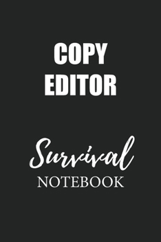 Paperback Copy Editor Survival Notebook: Small Undated Weekly Planner for Work and Personal Everyday Use Habit Tracker Password Logbook Music Review Playlist D Book