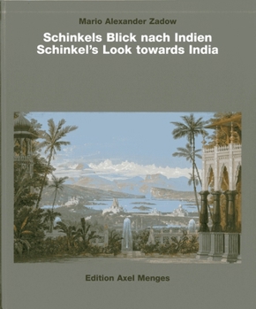 Hardcover Schinkels Blick Nach Indien/Schinkel's Look Towards India Book
