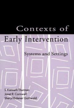 Paperback Contexts of Early Intervention: Systems and Settings Book