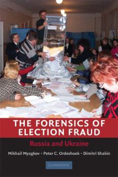 Paperback The Forensics of Election Fraud: Russia and Ukraine Book