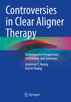 Paperback Controversies in Clear Aligner Therapy: Contemporary Perspectives, Limitations, and Solutions Book