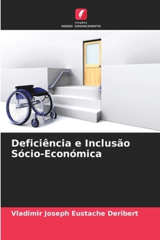 Paperback Deficiência e Inclusão Sócio-Económica [Portuguese] Book