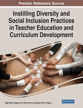 Paperback Instilling Diversity and Social Inclusion Practices in Teacher Education and Curriculum Development Book