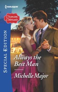 Always the Best Man - Book #6 of the Crimson, Colorado