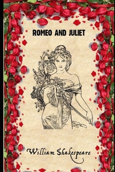 Paperback Romeo And Juliet (Annotated) Classic Illustrations Book
