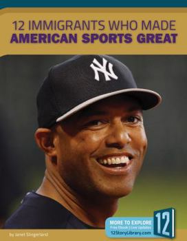 Paperback 12 Immigrants Who Made American Sports Great Book