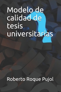 Paperback Modelo de calidad de tesis universitarias [Spanish] Book