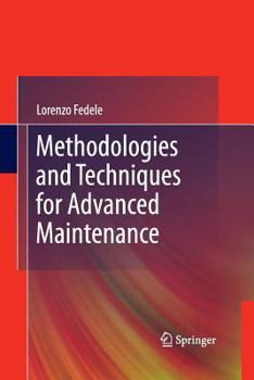Paperback Methodologies and Techniques for Advanced Maintenance Book