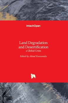 Hardcover Land Degradation and Desertification: a Global Crisis Book