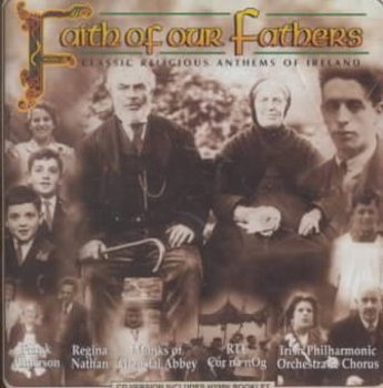 Music - CD Faith of Our Fathers-Classic Religious Book