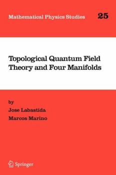 Paperback Topological Quantum Field Theory and Four Manifolds Book