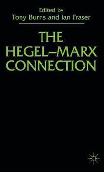 Hardcover The Hegel-Marx Connection Book