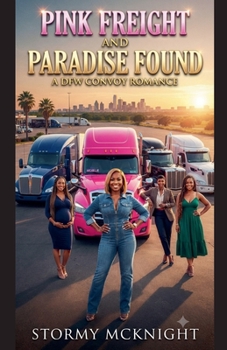 Paperback Pink Freight And Paradise Found Book