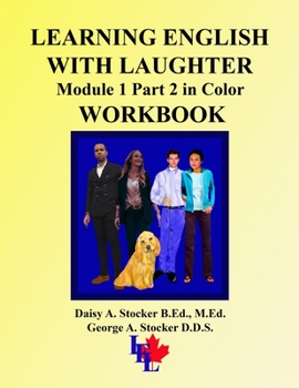 Paperback Learning English with Laughter: Module 1 Part 2 in Color WORKBOOK Book