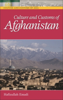 Hardcover Culture and Customs of Afghanistan Book