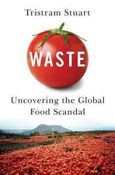 Paperback Waste: Uncovering the Global Food Scandal Book