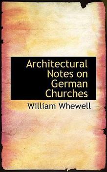 Paperback Architectural Notes on German Churches Book