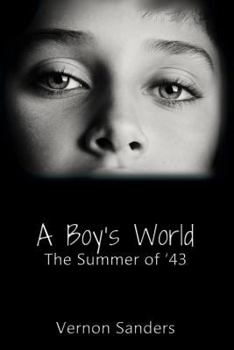 Paperback A Boy's World: The Summer of '43 Book