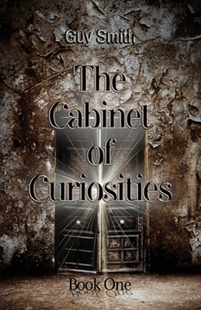 Paperback The Cabinet of Curiosities: Book One Book